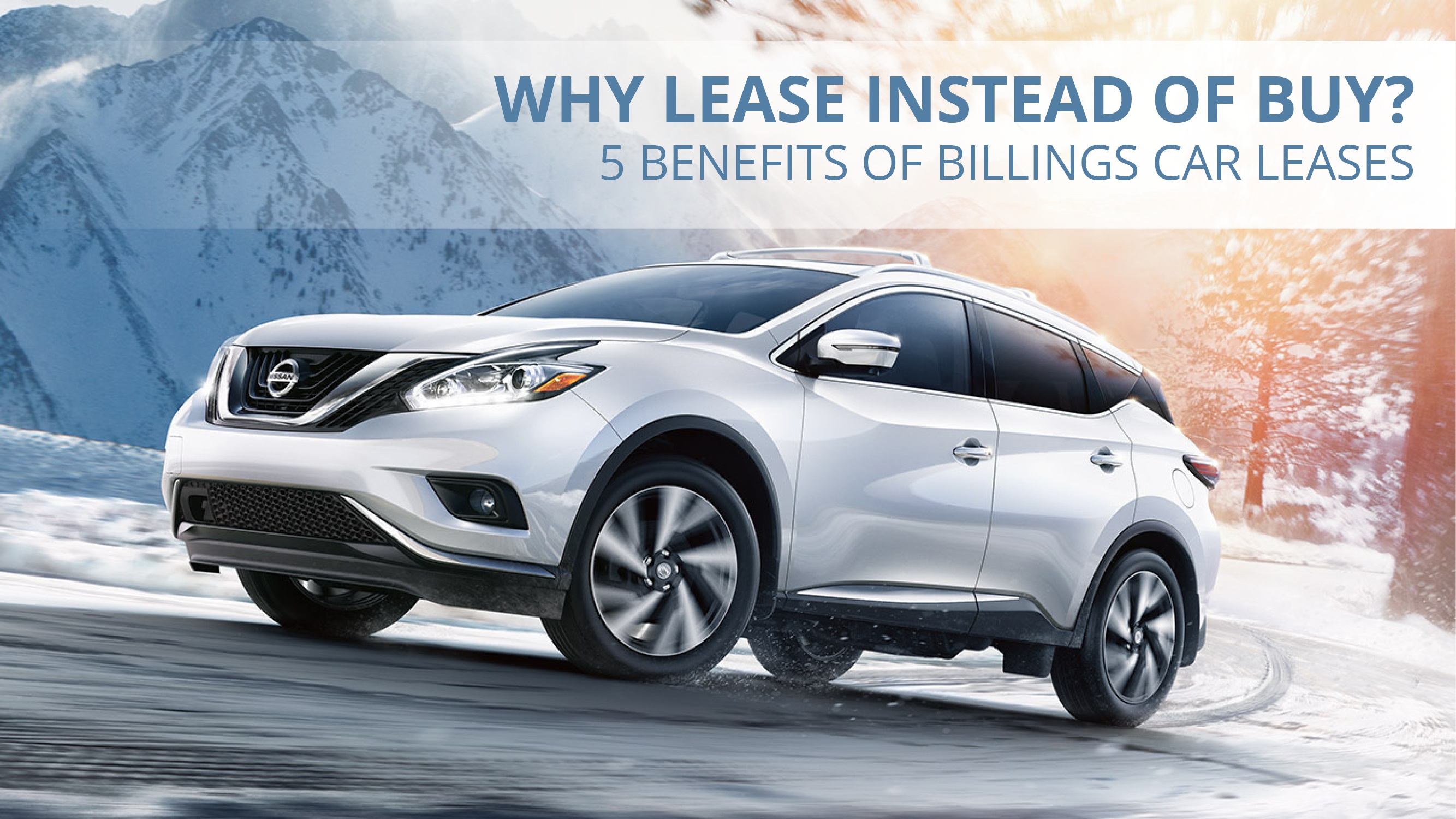 Why Lease Instead of Buy? | Billings New Car Leases